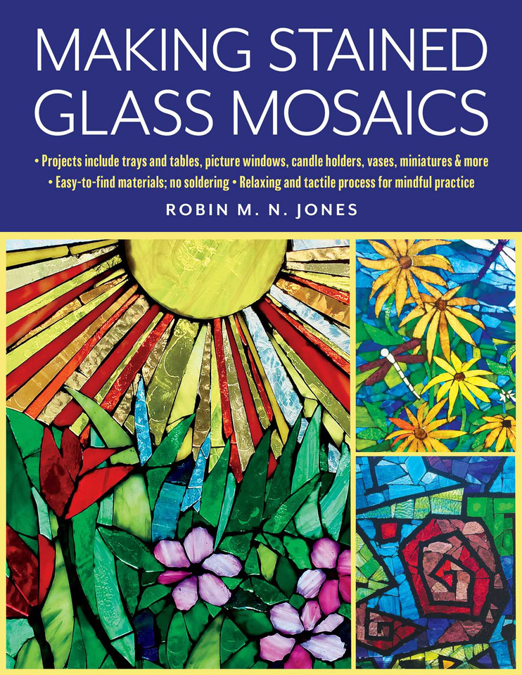 Making Stained Glass Mosaics book cover by Robin M. N. Jones