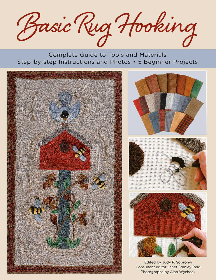 Basic Rug Hooking: * Complete guide to tools and materials * Step-by-step instructions and photos * 5 beginner projects book cover by Janet Stanley Reid