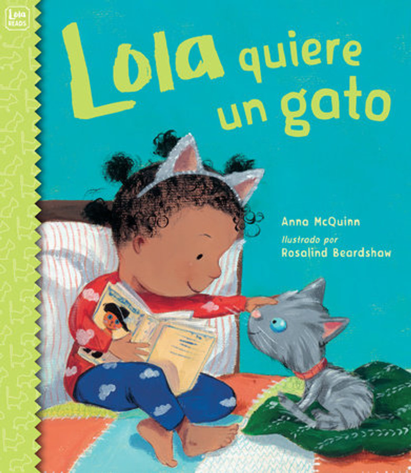 Lola Quiere Un Gato / Lola Gets a Cat (Lola Reads) Lola Quiere Un Gato / Lola Gets a Cat (Lola Reads)