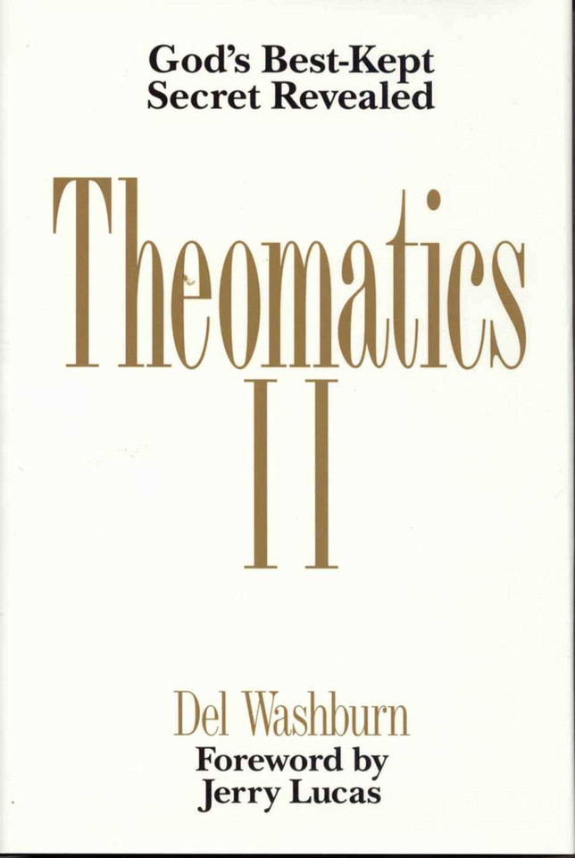 Theomatics II: God's Best-Kept Secret Revealed book cover by Del Washburn