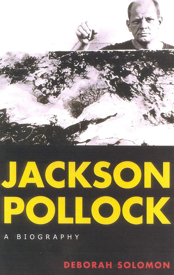 Jackson Pollock: A Biography book cover by Deborah Solomon