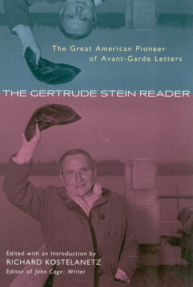 The Gertrude Stein Reader: The Great American Pioneer of Avant-Garde Letters book cover by Richard Kostelanetz
