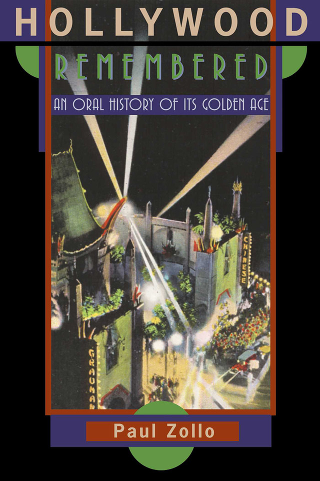 Hollywood Remembered: An Oral History of Its Golden Age book cover by Paul Zollo