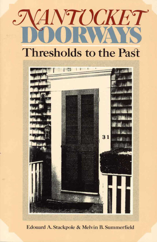 Nantucket Doorways book cover by Edward J. Stackpole, Christoph B. Summerfield