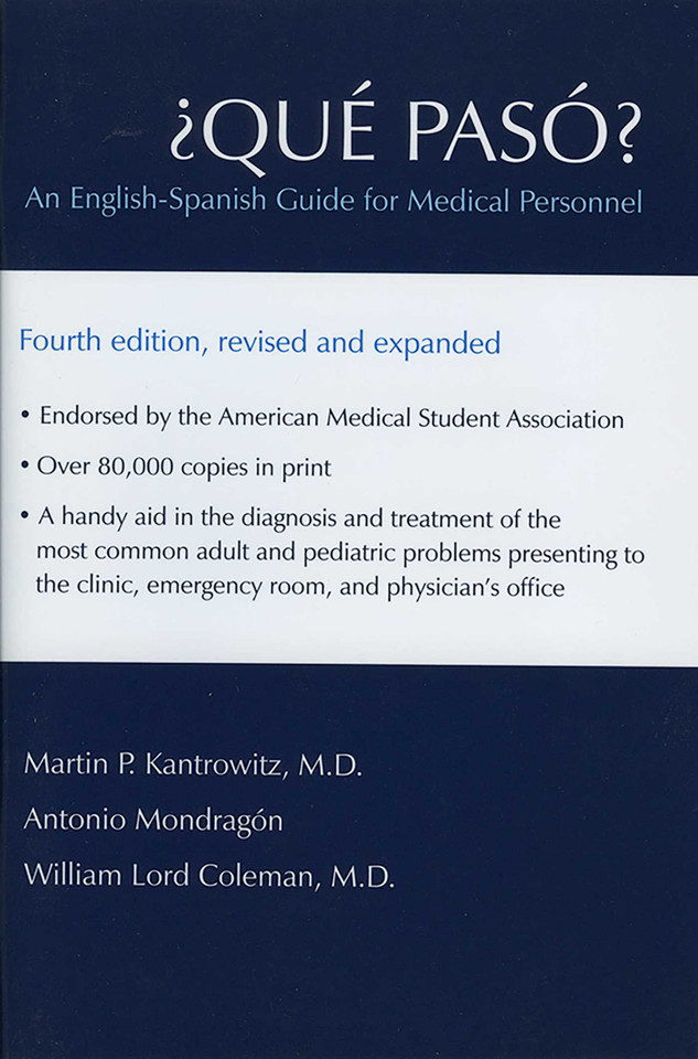 ¿Qué Pasó?: An English-Spanish Guide for Medical Personnel book cover by Martin P. Kantrowitz, Antonio Mondragón, Coleman Lord William