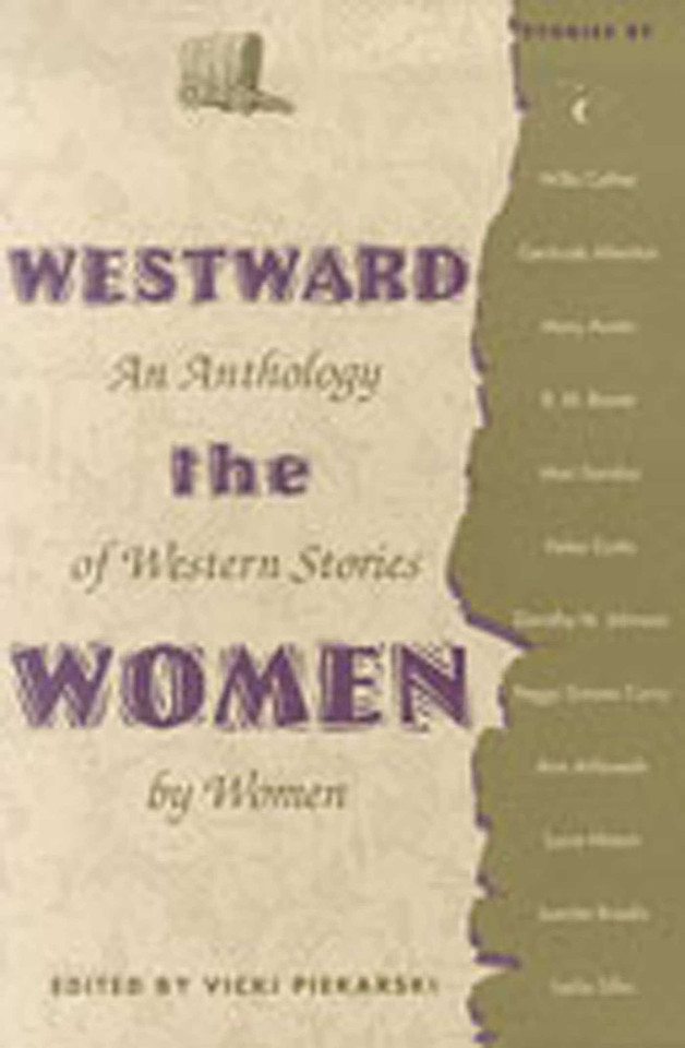Westward the Women: An Anthology of Western Stories by Women book cover by 