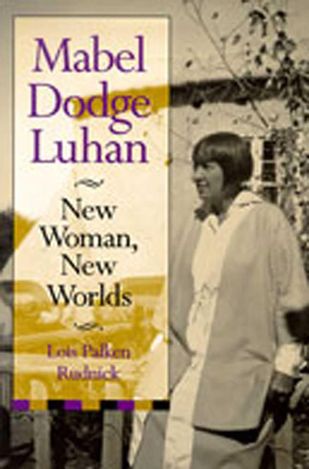 Mabel Dodge Luhan: New Woman, New Worlds book cover by Lois Palken Rudnick