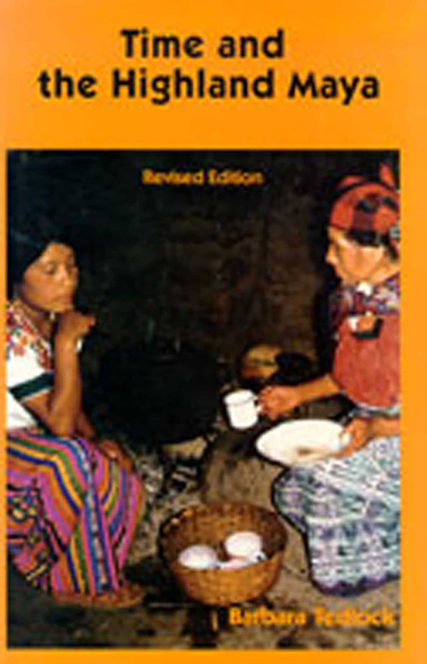 Time and the Highland Maya book cover by Barbara Tedlock