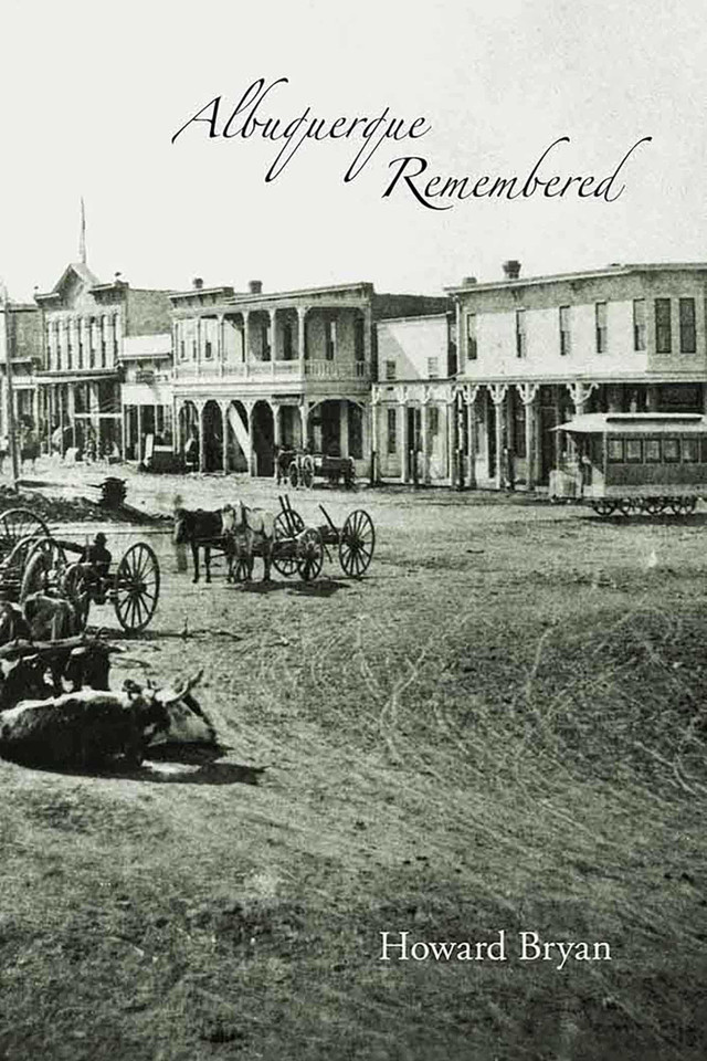 Albuquerque Remembered book cover by Howard Bryan