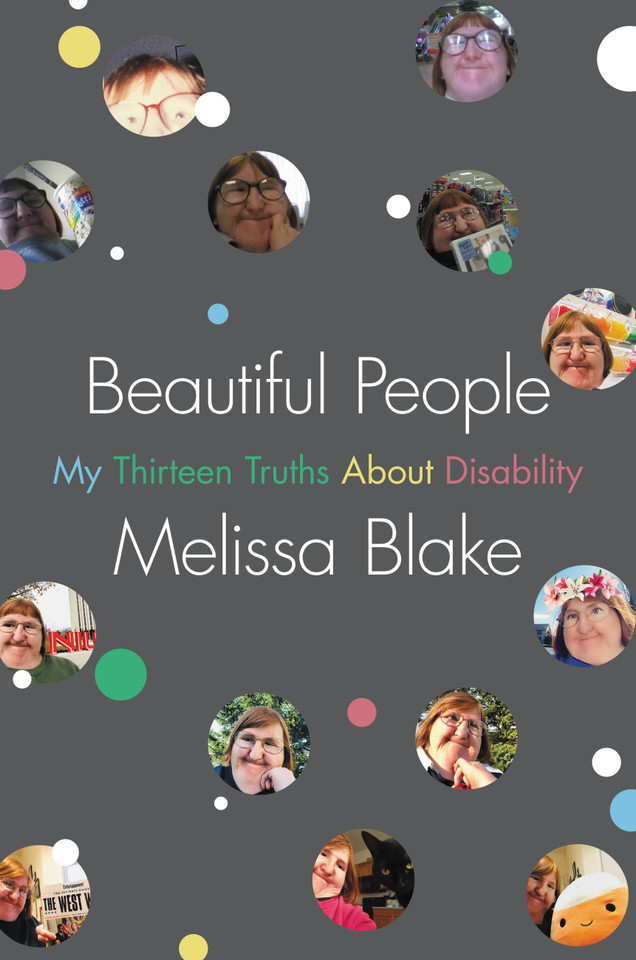 Beautiful People: My Thirteen Truths About Disability book cover by Melissa Blake