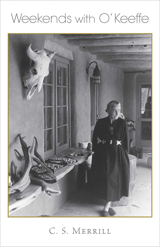 Weekends with O'Keeffe book cover by C. S. Merrill