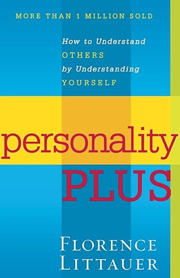 Personality Plus (Revised, Expanded) (2ND ed.) Personality Plus (Revised, Expanded) (2ND ed.)