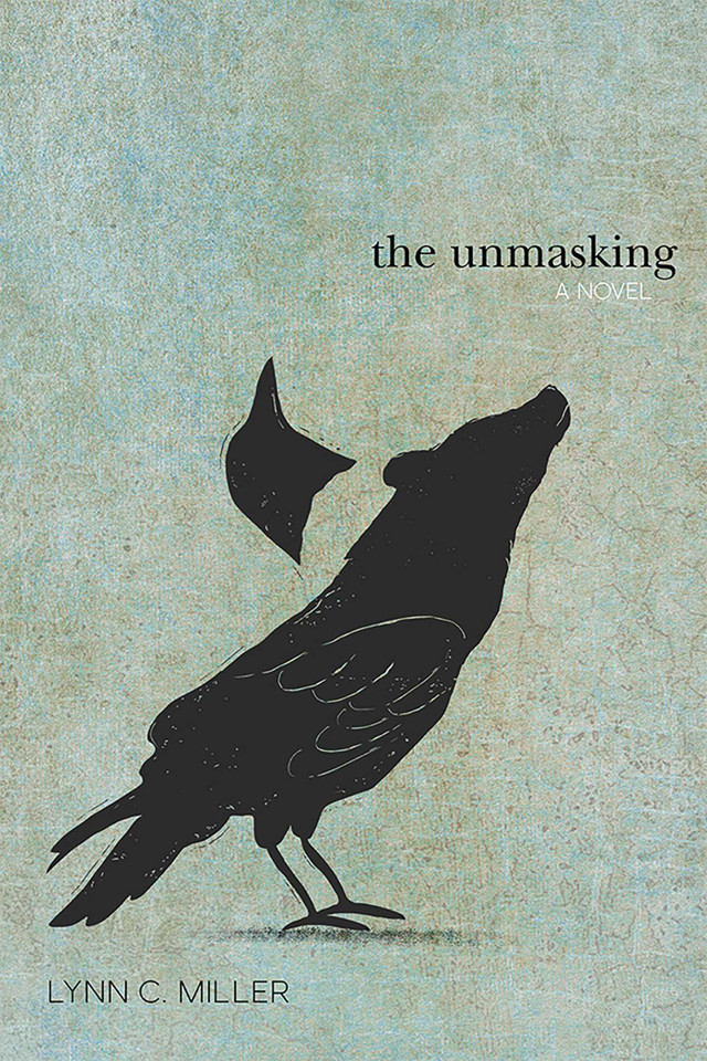 The Unmasking: A Novel book cover by Lynn C. Miller