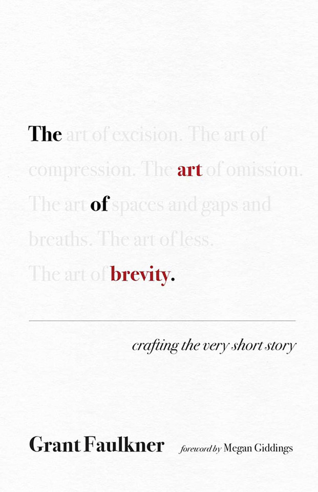 The Art of Brevity: Crafting the Very Short Story book cover by Grant Faulkner