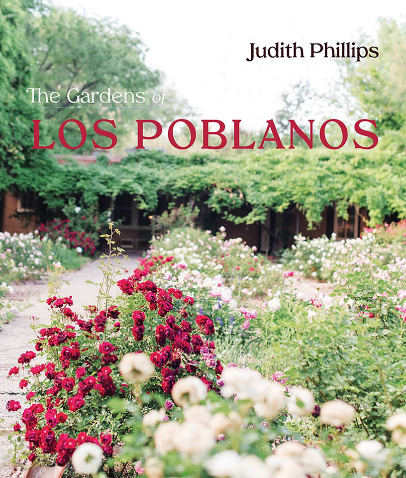 The Gardens of Los Poblanos (New Century Gardens and Landscapes of the American Southwest) book cover by Judith Phillips