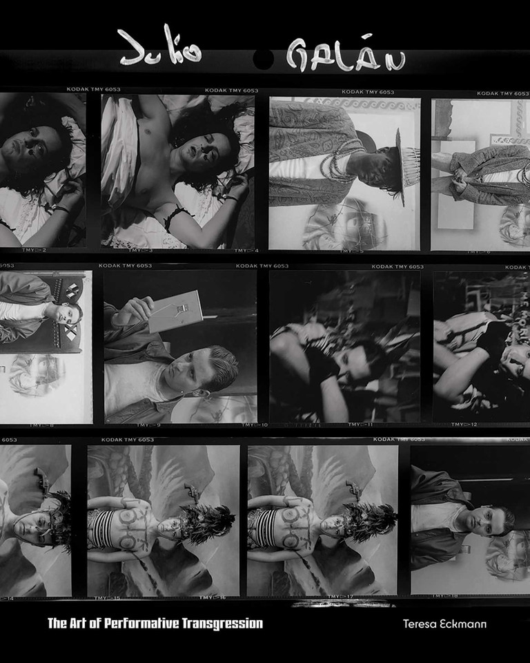 Julio Galán: The Art of Performative Transgression book cover by Teresa Eckmann