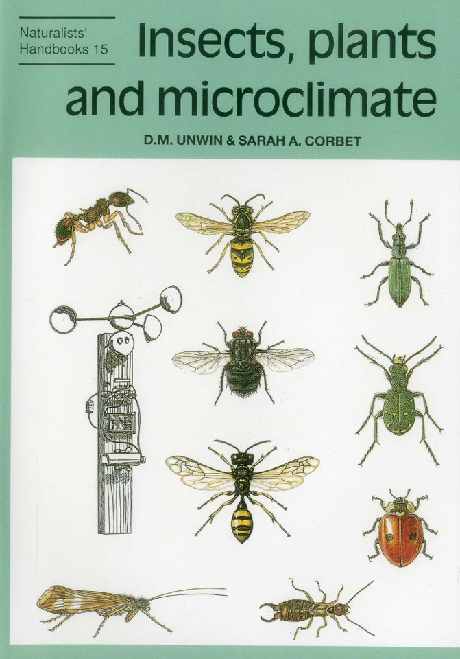 Insects, Plants and Microclimate (Naturalists' Handbooks) book cover by D. M. Unwin, Sarah A. Corbet