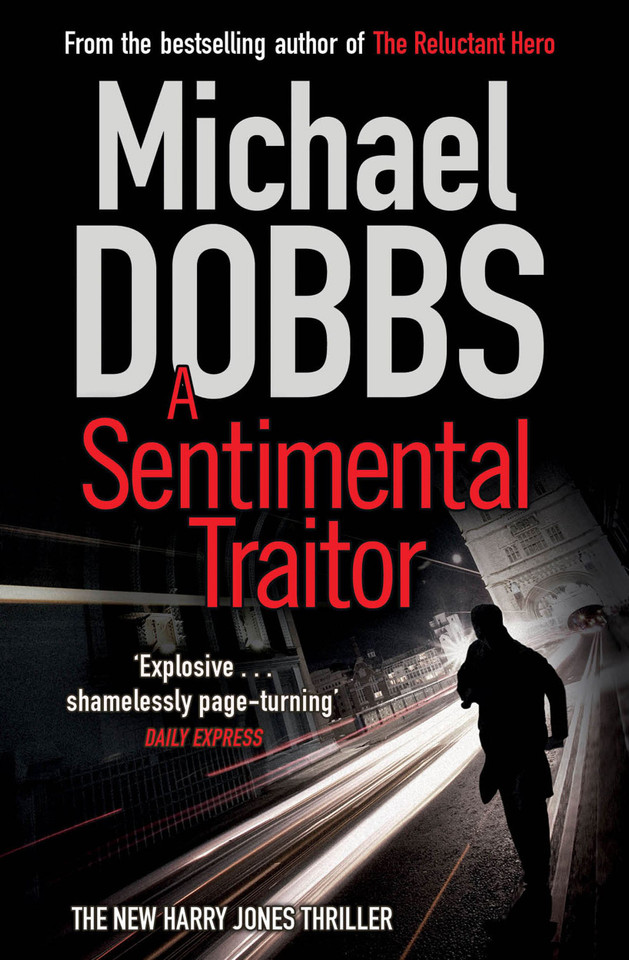 A Sentimental Traitor book cover by Michael Dobbs