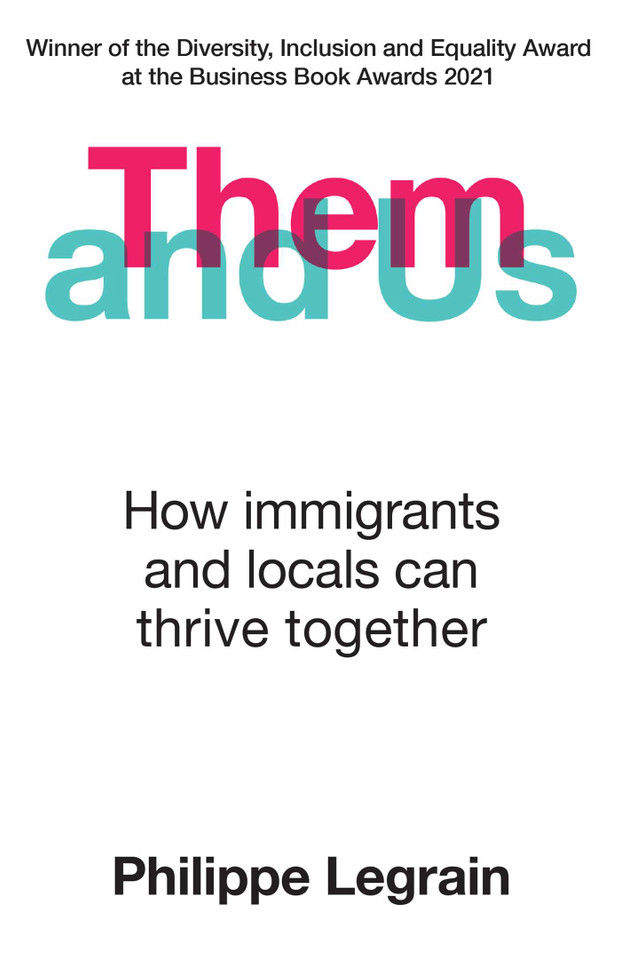 Them and Us: How immigrants and locals can thrive together book cover by Philippe Legrain