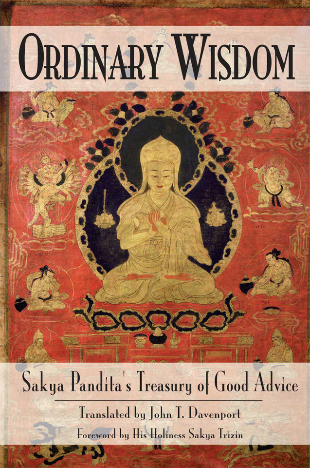 Ordinary Wisdom: Sakya Pandita's Treasury of Good Advice book cover by Sakya