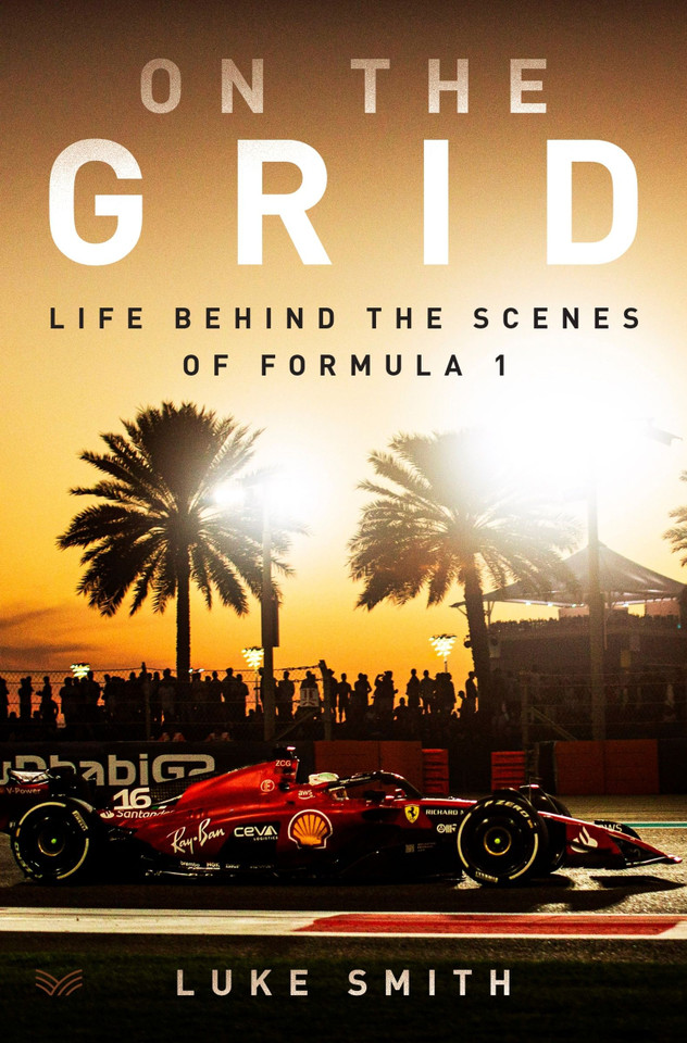 On the Grid: Life Behind the Scenes of Formula 1 book cover by Luke Smith
