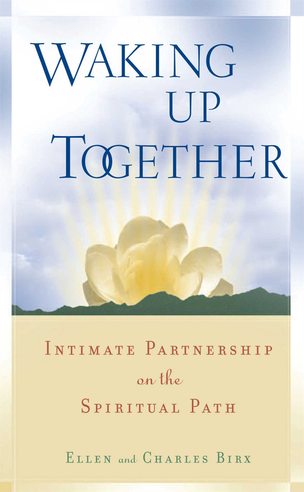 Waking Up Together: Intimate Partnership on the Spiritual Path book cover by Ellen Jikai Birx, Charles Shinkai Birx