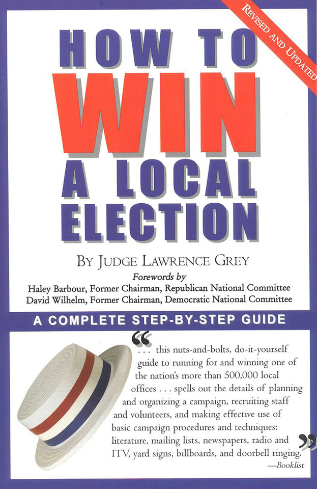 How To Win A Local Election, Revised: A Complete Step-by-Step Guide book cover by M. Andrew Grey