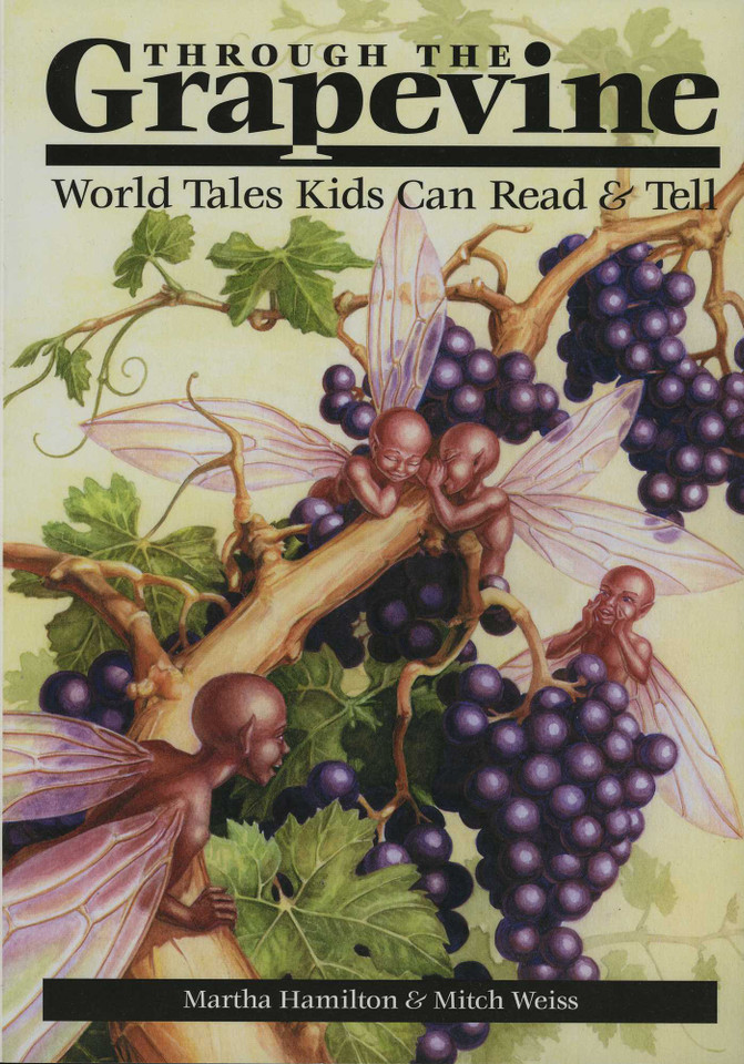 Through the Grapevine book cover by Martha Hamilton, Mitch Weiss