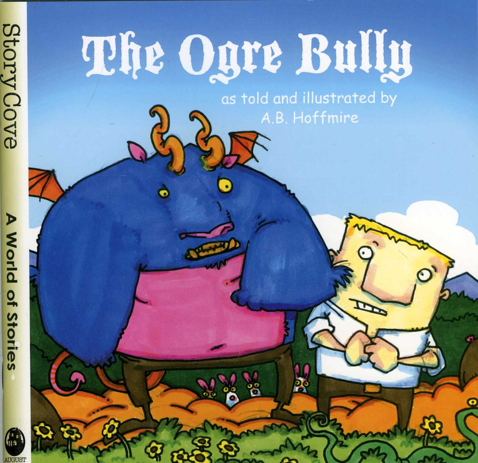 The Ogre Bully (Story Cove) book cover by Aaron B. Hoffmire