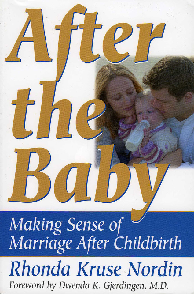 After the Baby: Making Sense of Marriage After Childbirth book cover by Rhonda Nordin