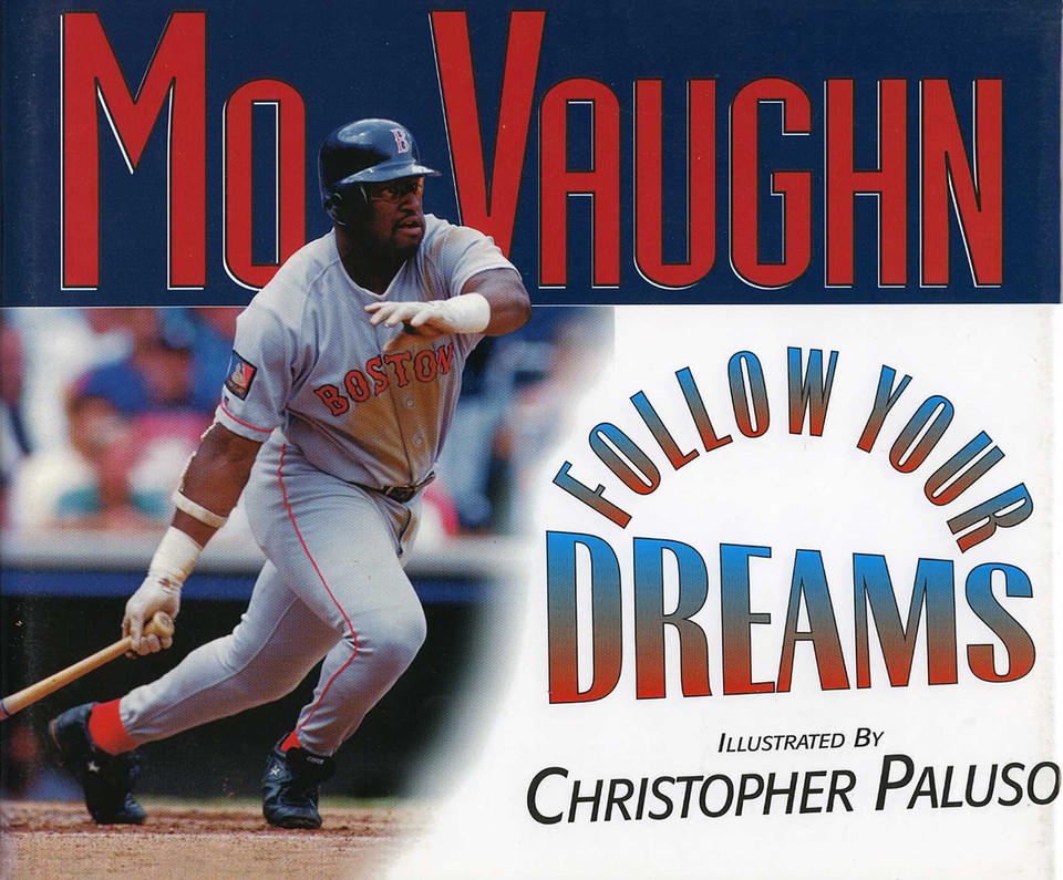 Follow Your Dreams book cover by Mo Vaughn