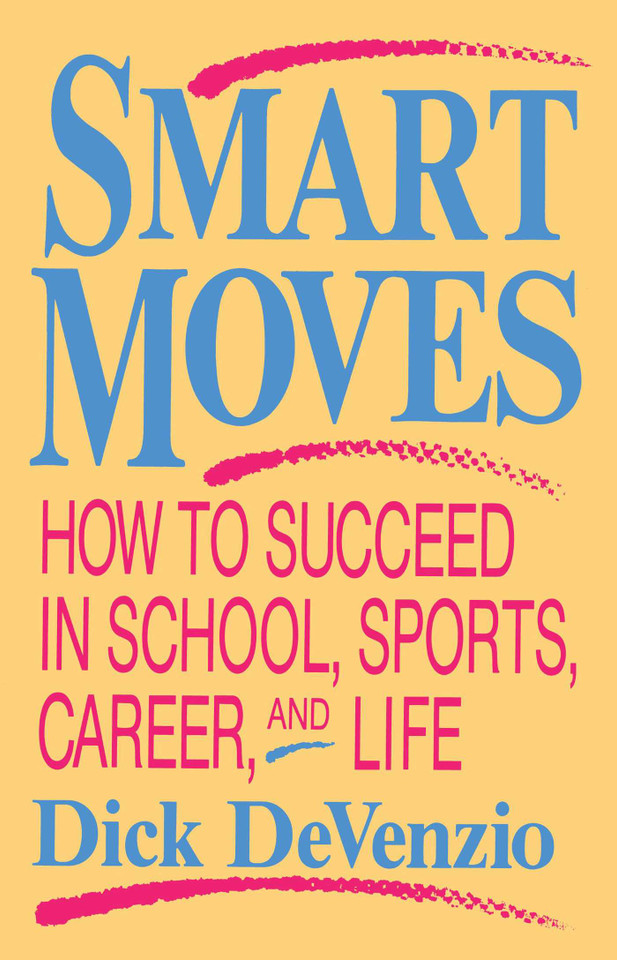Smart Moves book cover by Dick Devenzio