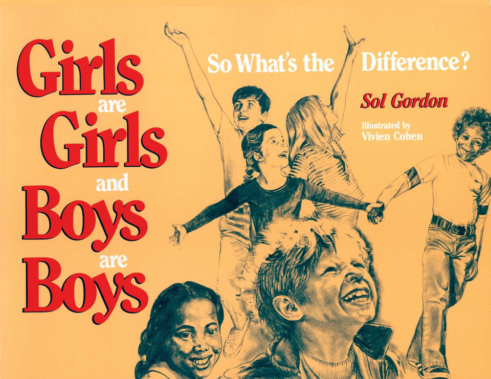Girls Are Girls, and Boys Are Boys book cover by Sol Gordon