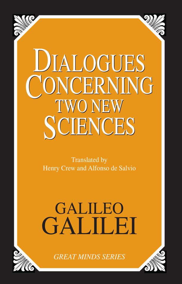 Dialogues Concerning Two New Sciences (Great Minds Series) book cover by Galileo Galilei