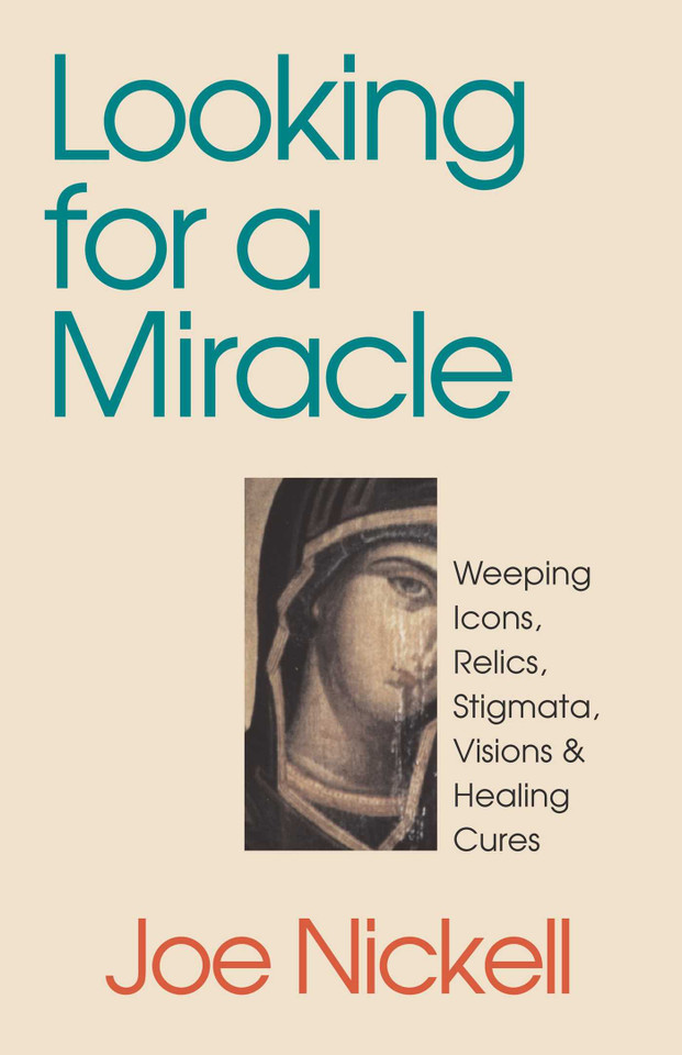 Looking for a Miracle book cover by Joe Nickell