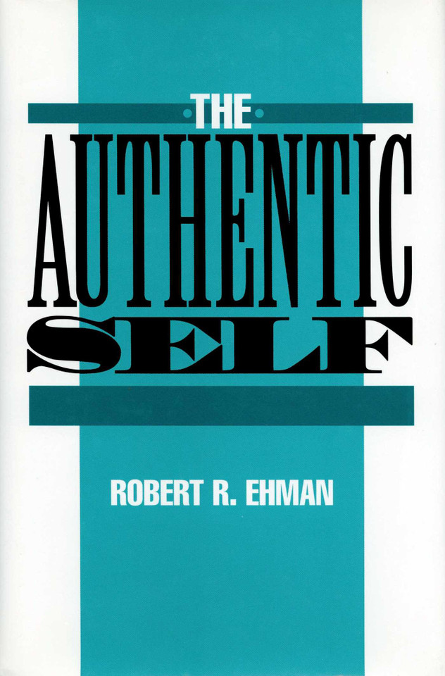 Authentic Self book cover by Robert R. Ehman