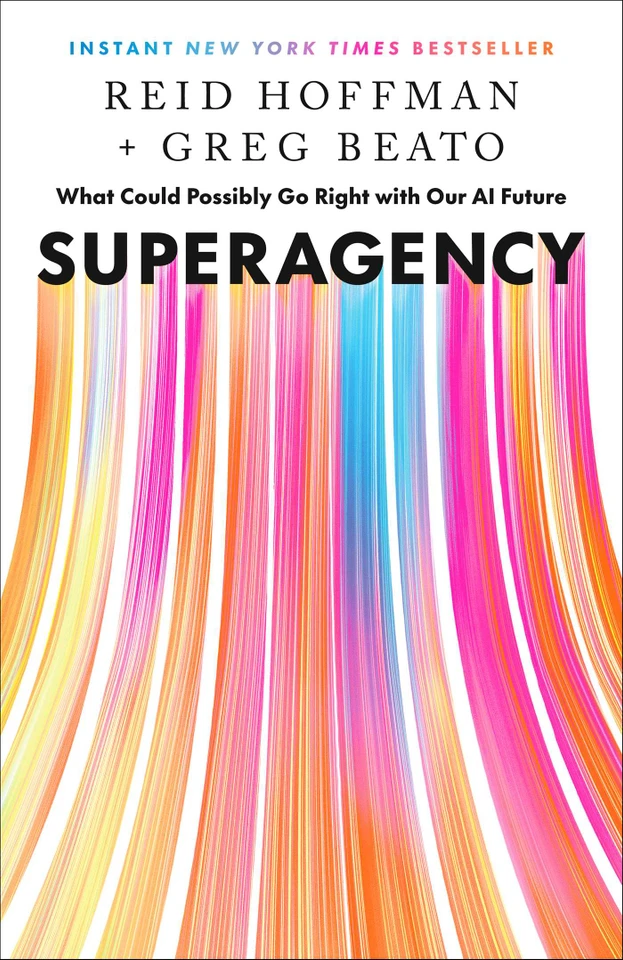 Superagency: What Could Possibly Go Right with Our AI Future book cover by Reid Hoffman, Greg Beato