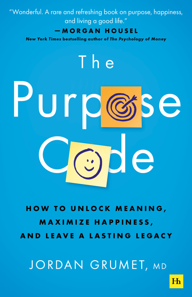 The Purpose Code: How to unlock meaning, maximize happiness, and leave a lasting legacy book cover by Jordan Grumet