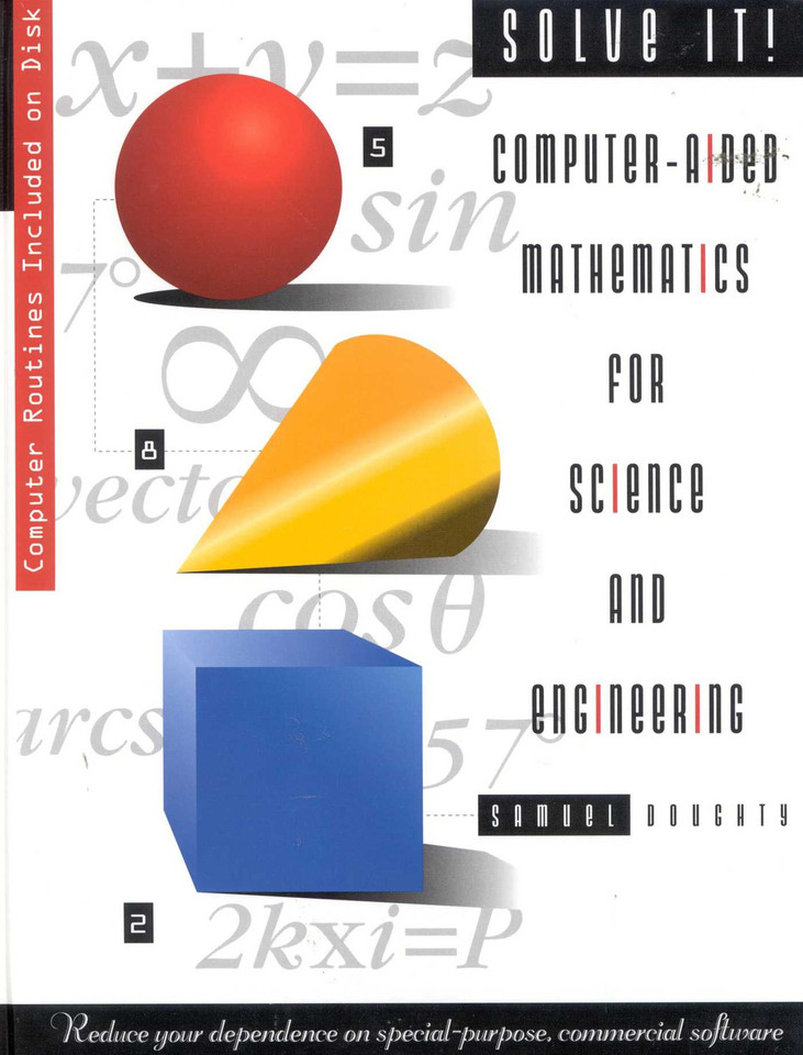 Solve It!: Computer-Aided Mathematics for Science and Engineering book cover by Samuel Doughty