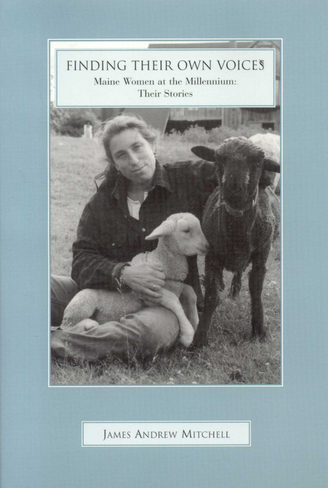 Finding Their Own Voices: Maine Women at the Millennium book cover by James Mitchell
