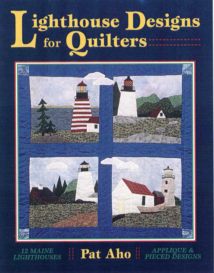 Lighthouse Designs for Quilters book cover by Pat Aho