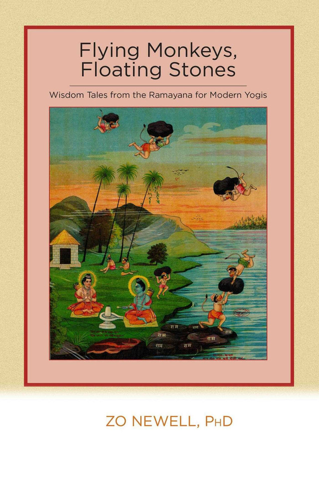 Flying Monkeys, Floating Stones: Wisdom Tales from the Ramayana for Modern Yogis book cover by Zo Newell
