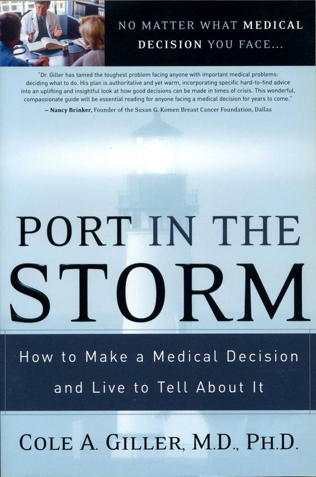 Port in the Storm: How to Make a Medical Decision and Live to Tell About It book cover by Cole A. Giller