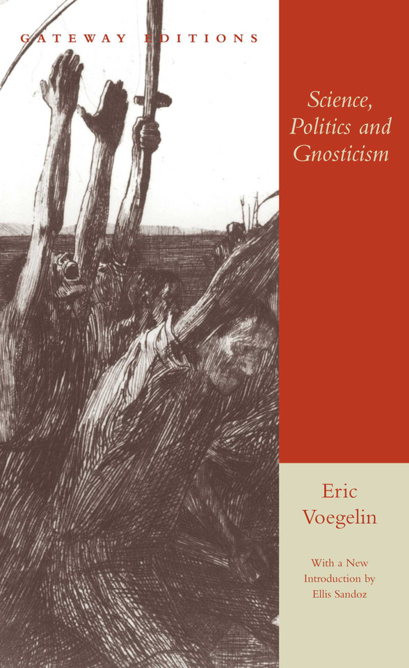Science, Politics and Gnosticism: Two Essays book cover by Eric Voegelin