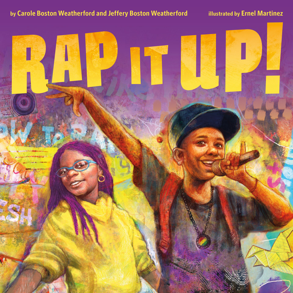 Rap It Up! book cover by Carole Boston Weatherford, Jeffery Boston Weatherford