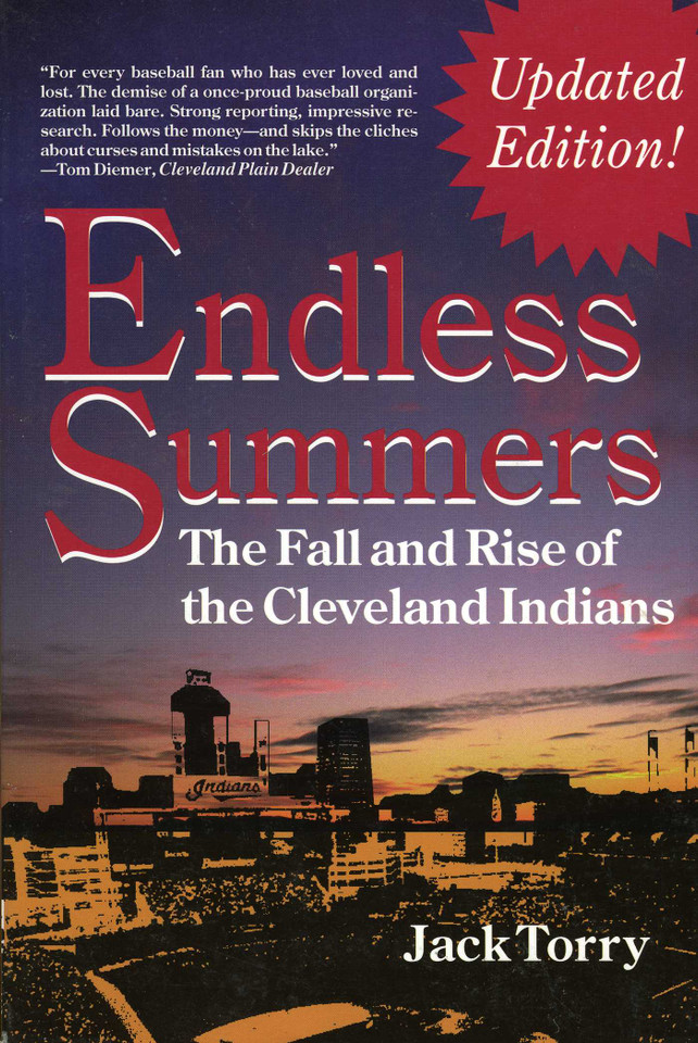 Endless Summers: The Fall and Rise of the Cleveland Indians book cover by Jack Torry