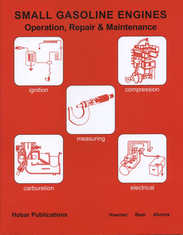 Small Gasoline Engines: Operation, Repair & Maintenance book cover by Donald L. Ahrens, Forrest W. Bear, Harry Hoerner
