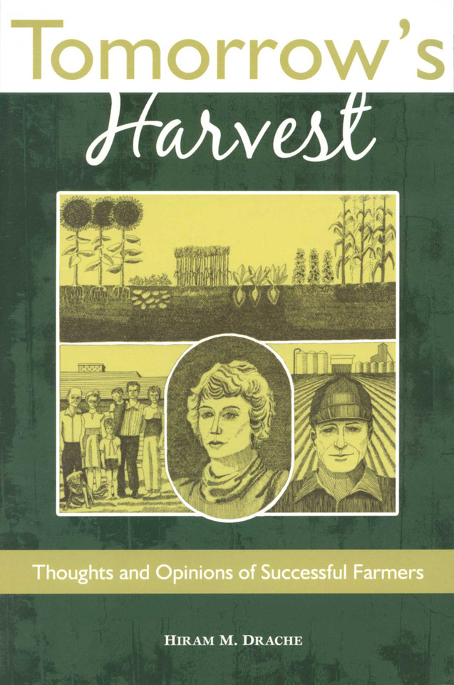 Tomorrow's Harvest: Thoughts and Opinions of Successful Farmers book cover by Hiram Drache