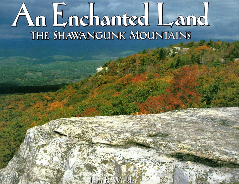 Enchanted Land: The Shawangunk Mountains book cover by John E. Winkler