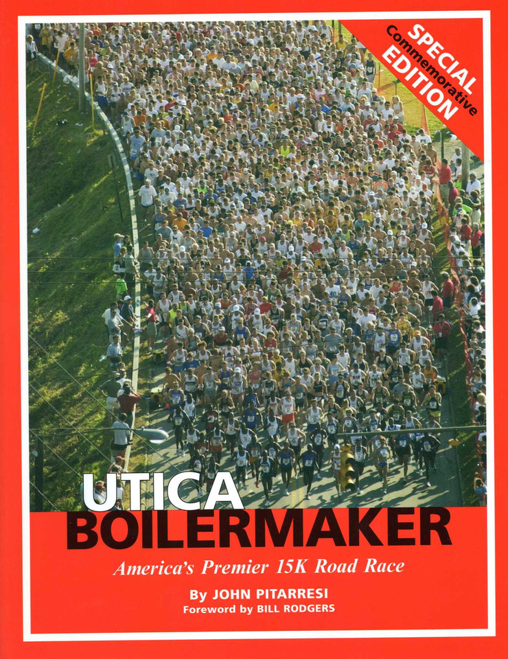 Utica Boilermaker: America's Premier 15k Road Race book cover by John Pitarresi